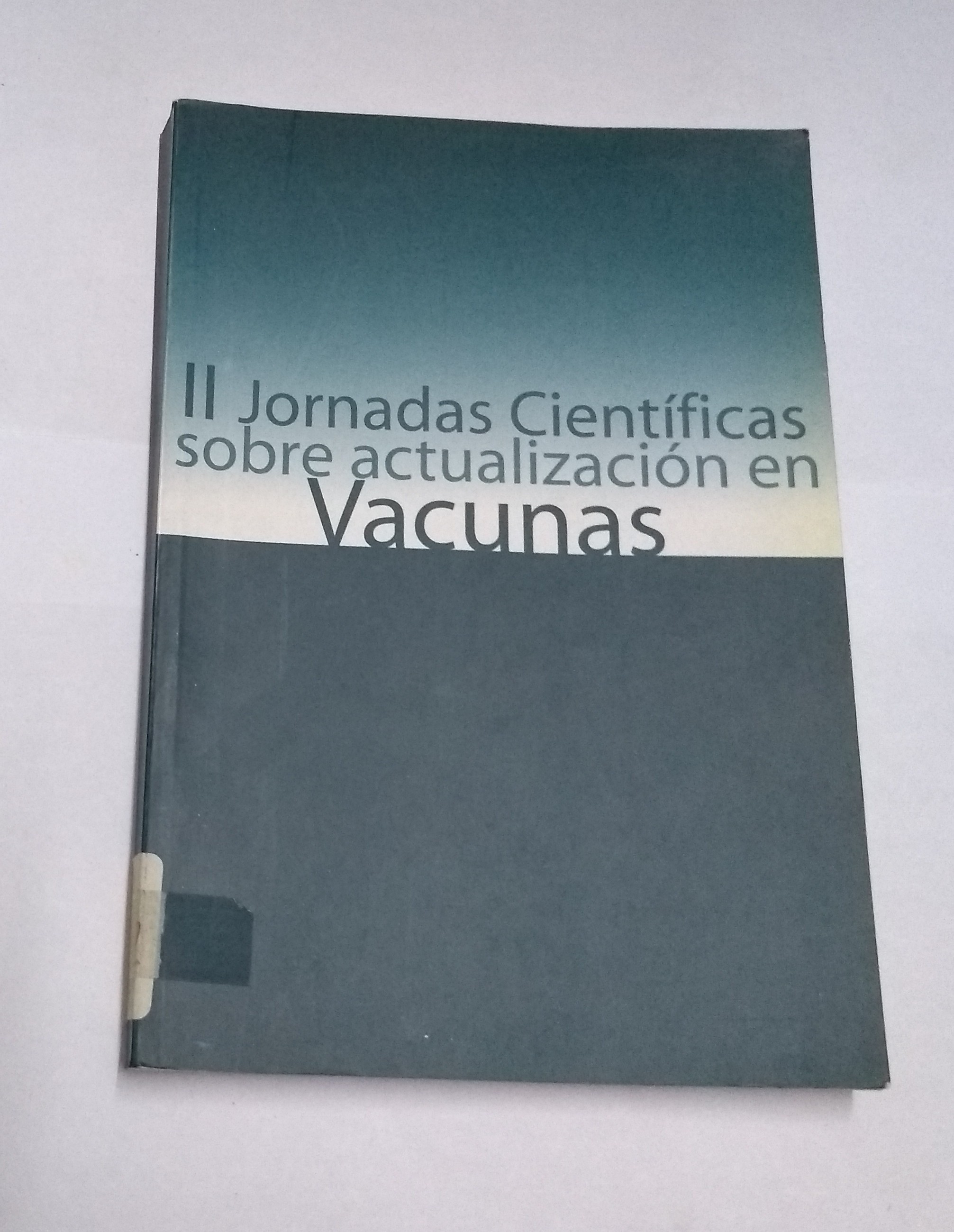 II Jornadas Científicas sobre actualización en Vacunas