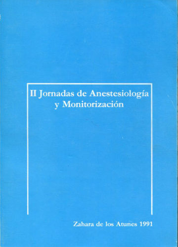 II JORNADAS DE ANESTESIOLOGIA Y MONITORIZACION.