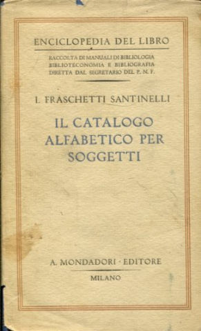 IL CATALOGO ALFABETICO PER SOGGETI (ENCICLOPEDIA DEL LIBRO).