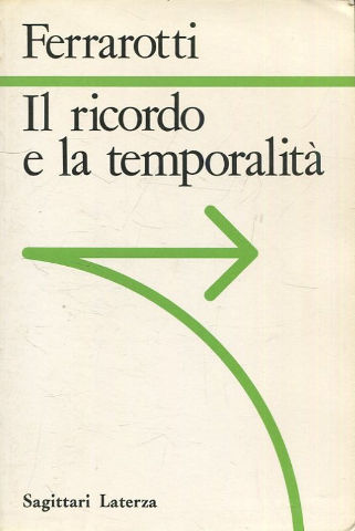 IL RICORDO E LA TEMPORALITA.