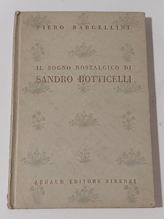 Il sogno nostalgico di Sandro Botticelli