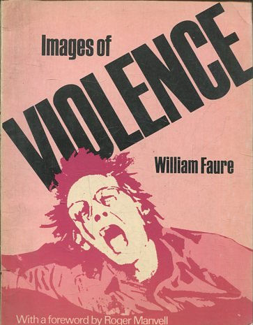 IMAGES OF VIOLENCE.