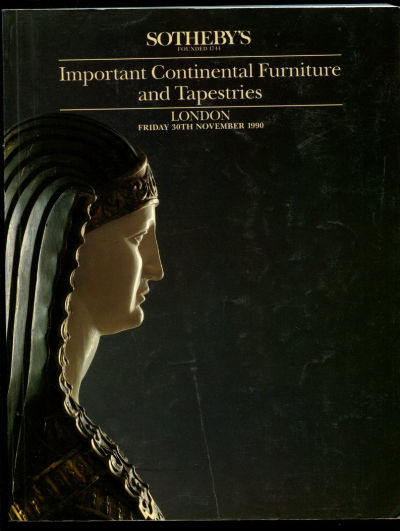 IMPORTANT CONTINENTAL FURNITURE AND TAPESTRIES. AUCTION CATALOGUE.