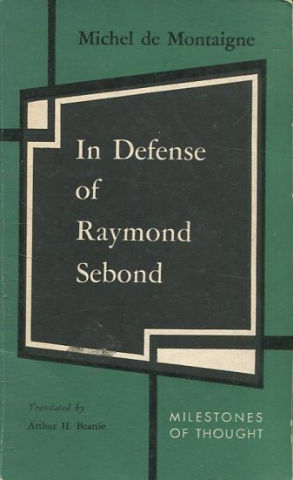 IN DEFENSE OF RAYMOND SEBOND.