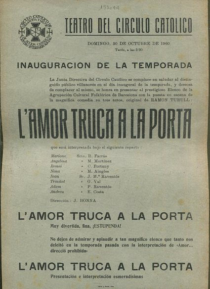 INAUGURACION DE LA TEMPORADA. L'AMOR TRUCA A LA PORTA.