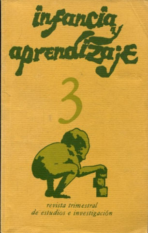 INFANCIA Y APRENDIZAJE. REVISTA TRIMESTRAL DE ESTUDIOS E INVESTIGACION. NUM. 3.