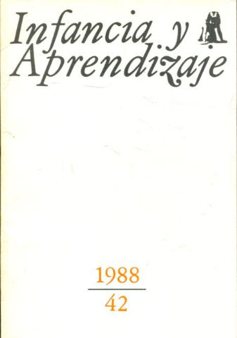 INFANCIA Y APRENDIZAJE. REVISTA TRIMESTRAL DE ESTUDIOS E INVESTIGACION. NUM. 42.