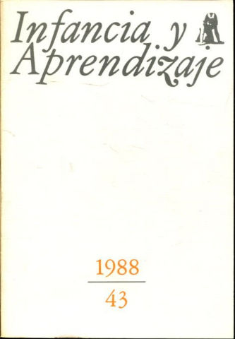 INFANCIA Y APRENDIZAJE. REVISTA TRIMESTRAL DE ESTUDIOS E INVESTIGACION. NUM. 43 .