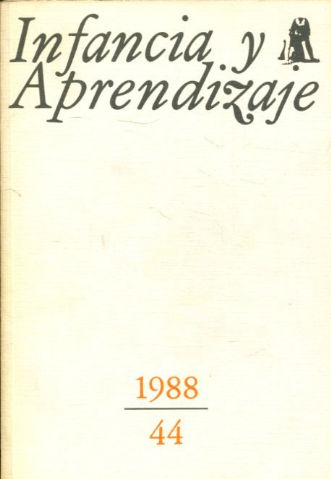 INFANCIA Y APRENDIZAJE. REVISTA TRIMESTRAL DE ESTUDIOS E INVESTIGACION. NUM. 44.