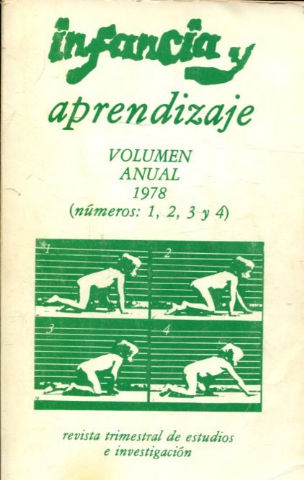 INFANCIA Y APRENDIZAJE. REVISTA TRIMESTRAL DE ESTUDIOS E INVESTIGACION. NUM. 1, 2, 3, 4.