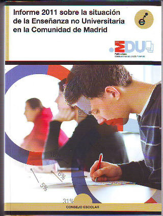 INFORME 2011 SOBRE LA SITUACION DE LA ENSEÑANZA NO UNIVERSITARIA EN LA COMUNIDAD DE MADRID, CURSO 2009-2010 + CD ROM.