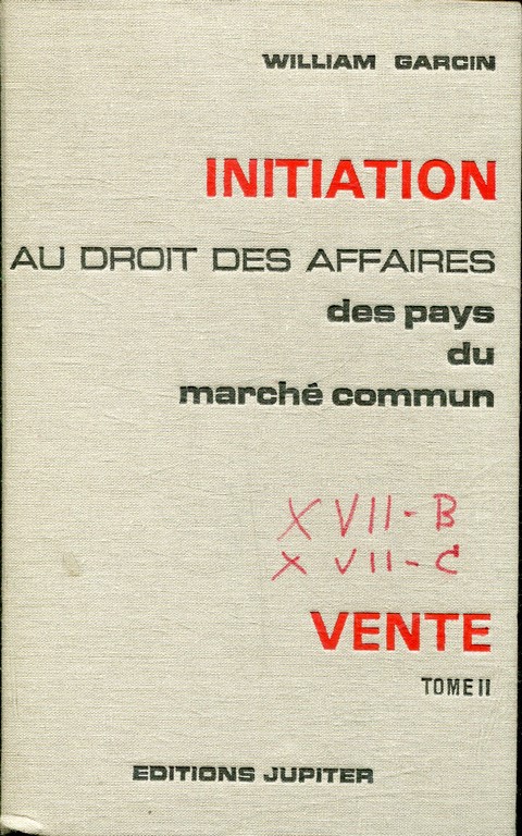 INITIATION AU DROIT DES AFFAIRES DES PAYIS DU MARCHE COMUN. VENTE. TOME II.