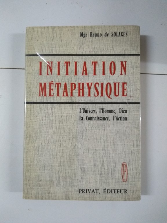 Initiation métaphysique