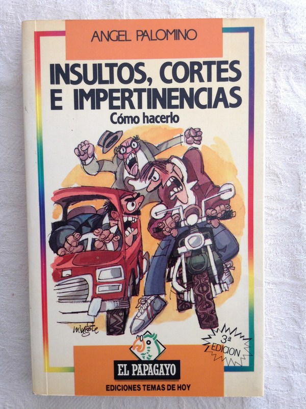 Insultos, cortes e impertinencias