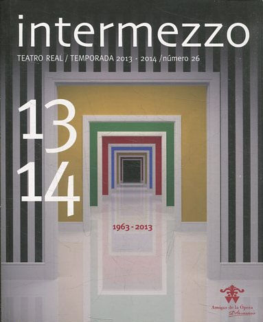 INTERMEZZO TEATRO REAL TEMPORADA 2013-2014 NUMERO 26.