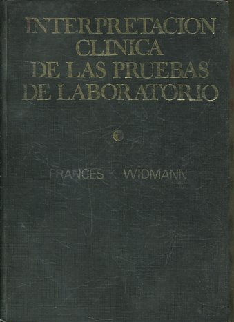 INTERPRETACION CLINICA DE LAS PRUEBAS DE LABORATORIO,