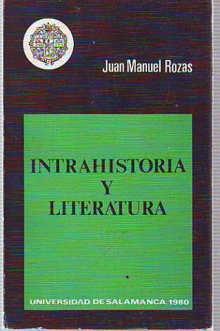 INTRAHISTORIA Y LITERATURA (TRES LECCIONES A MODO DE ENSAYO).