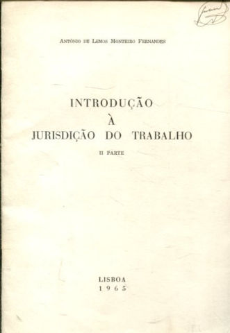 INTRODUÇAO A JURISDIÇAO DO TRABALHO. II PARTE.