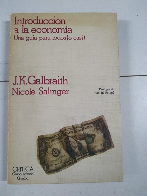 Introducción a la economia. Una guía para todos o casi todos