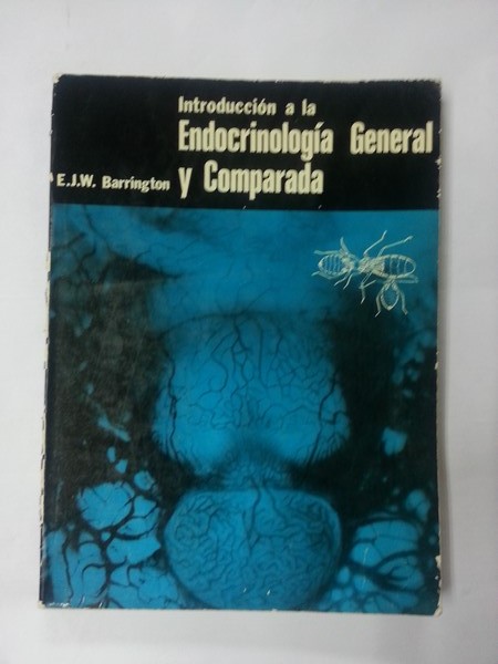 Introduccion a la endocrinologia general y comparada