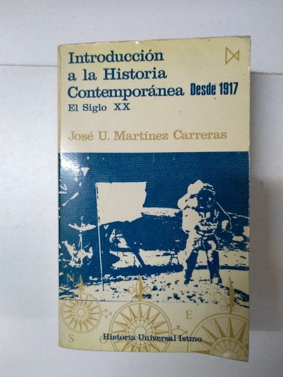 Introducción  a la Historia contemporánea. Desde 1917