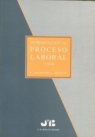 INTRODUCCION AL PROCESO LABORAL