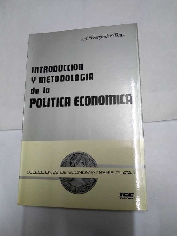 Introducción y metodología de la política económica