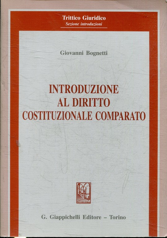 INTRODUZIONE AL DIRITTO COSTITUZIONALE COMPARATO (IL METODO).