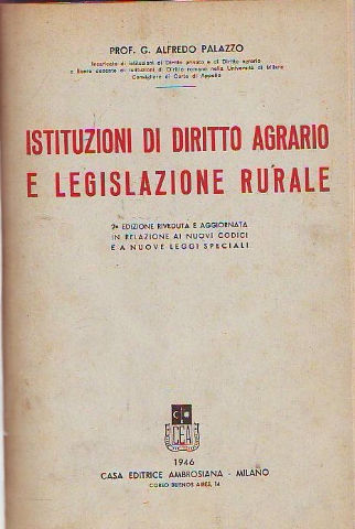 ISTITUZIONI DI DIRITTO AGRARIO E LEGISLAZIONE RURALE.