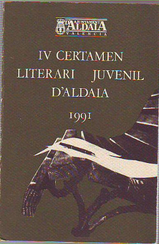 IV CERTAMEN LITERARI JUVENIL D'ALDAIA 1991.