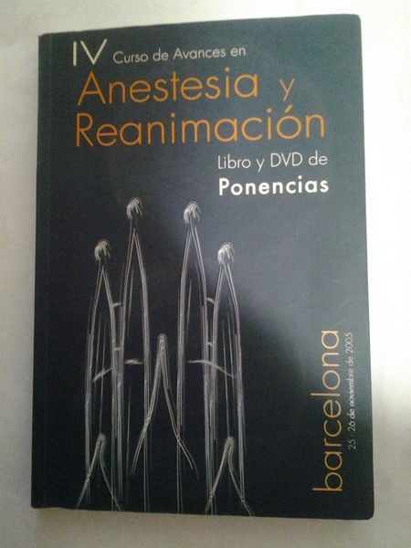 IV Curso de Avances en Anestesia y Reanimacion