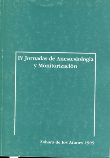 IV JORNADAS DE ANESTESIOLOGIA Y MONITORIZACION.