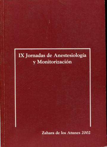 IX JORNADAS DE ANESTESIOLOGIA Y MONITORIZACION.