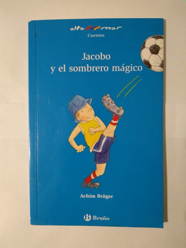 Jacobo y el sombrero mágico