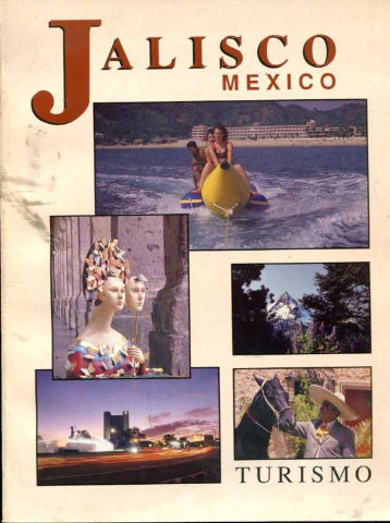 JALISCO, MEXICO. TURISMO.