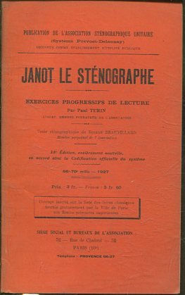 JANOT LE STENOGRAPHIE. EXERCIGES PROGRESSIFS DE LECTURE.