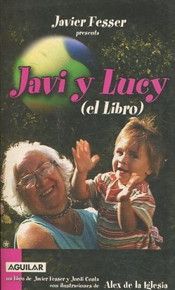 JAVI Y LUCY (EL LIBRO).