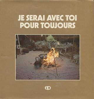 JE SERAI AVEC TOI POUR TOUJOURS.