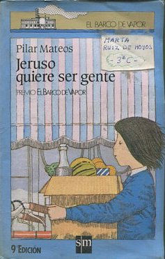 JERUSO QUIERE SER GENTE.