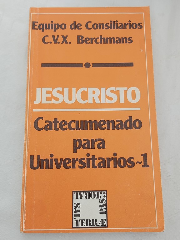 Jesucristo. Catecumenado para universitarios 1