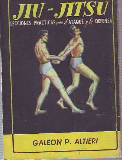 JIU-JITSU. LECCIONES PRACTICAS PARA EL ATAQUE Y LA DEFENSA.