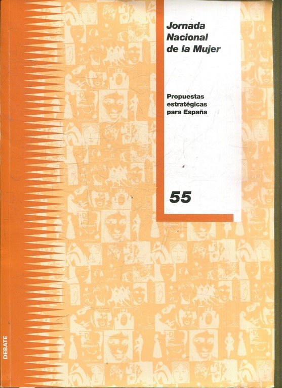 JORNADA NACIONAL DE LA MUJER. PROPUESTAS ESTRATEGICAS PARA ESPAÑA.