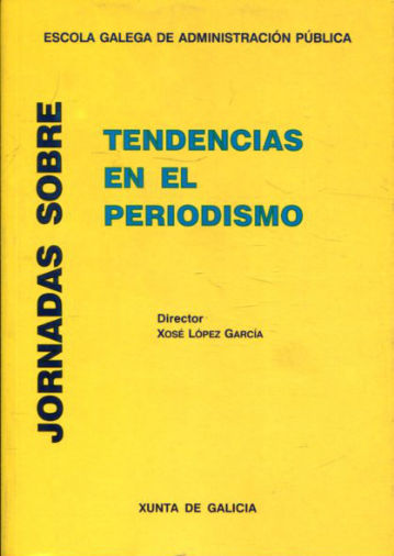 JORNADAS DE TENDENCIAS EN EL PERIODISMO.