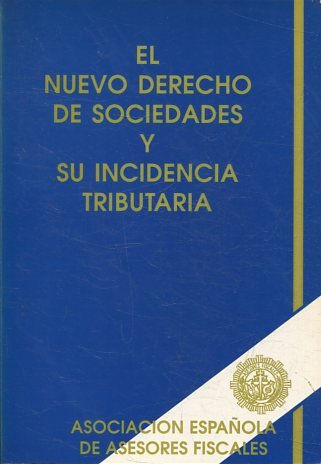 JORNADAS NACIONALES DE ESTUDIO SOBRE EL NUEVO DERECHO DE SOCIEDADES Y SU INCIDENCIA TRIBUTARIA.