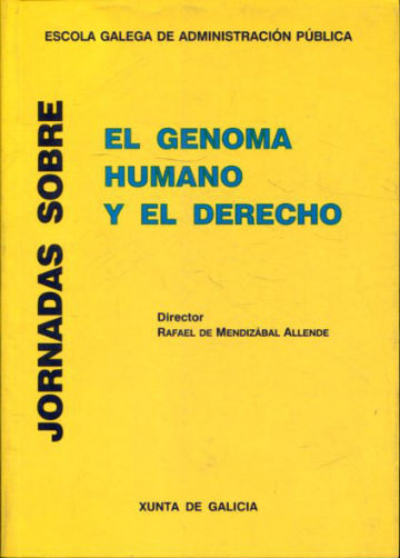 JORNADAS SOBRE EL GENOMA HUMANO Y EL DERECHO.