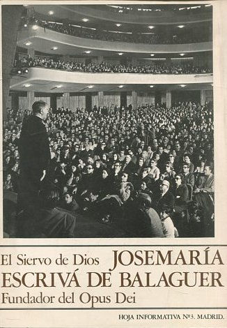 JOSE MARIA ESCRIVA DE BALAGUER. FUNDADOR DEL OPUS DEI. HOJA INFORMATIVA Nº 3. MADRID MAYO 1977.