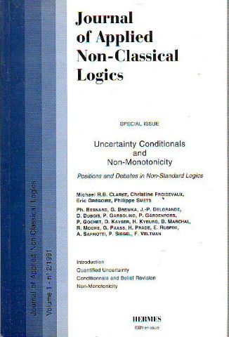 JOURNAL OF APPLIED NON-CLASSICAL LOGICS. VOLUME 1, Nº 2: UNCERTAINTY CONDITIONALS AND NON-MONOTONICITY. POSITION AND DEBATES IN NON-STANDARD LOGICS.