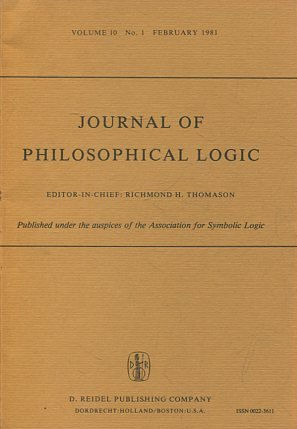 JOURNAL OF PHILOSOPHICAL LOGIC. VOLUME 10, No. 1, FEBRUARY 1981.