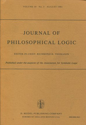 JOURNAL OF PHILOSOPHICAL LOGIC. VOLUME 10, No. 3, AUGUST 1981.