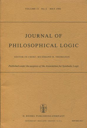 JOURNAL OF PHILOSOPHICAL LOGIC. VOLUME 11, No. 2, MAY 1982.